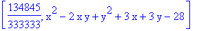 [134845/333333, x^2-2*x*y+y^2+3*x+3*y-28]